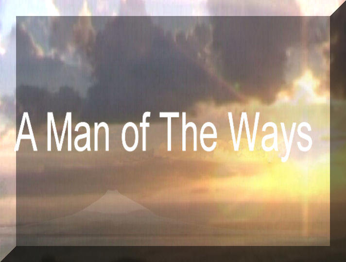 a mann of the ways